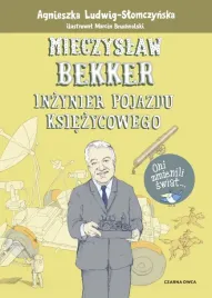 mieczyslaw-bekker-inzynier-pojazdu-ksiezycowego-oni-zmienili-swiat