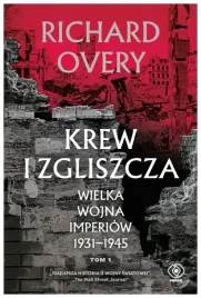 krew-i-zgliszcza-wielka-wojna-imperiow-t-1-r-overy