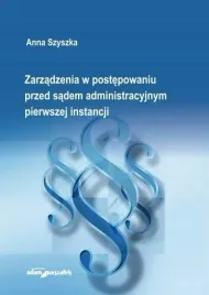 zarzadzenia-w-postepowaniu-przed-sadem