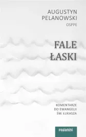 fale-laski-komentarze-do-ewangelii-sw-lukasza