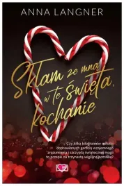 sklam-ze-mna-w-te-swieta-kochanie-anna-langner