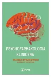 psychofarmakologia-kliniczna-janusz-rybakowski