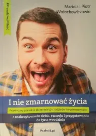 prawdziwa-milosc-i-nie-zmarnowac-zycia-poradnik
