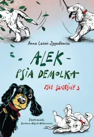 psie-szczescie-cz-3-alek-psia-demolka