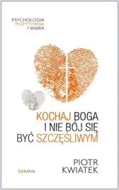 kochaj-boga-i-nie-boj-sie-byc-szczesliwym