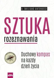 sztuka-rozeznawania-duchowy-kompas-na-kazdy-dzien-zycia