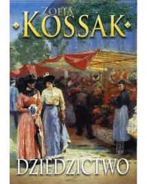 dziedzictwo-czesc-1-i-2-zofia-kossak