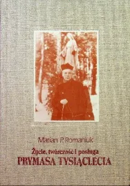 zycie-tworczosc-i-posluga-prymasa-tysiaclecia-iii