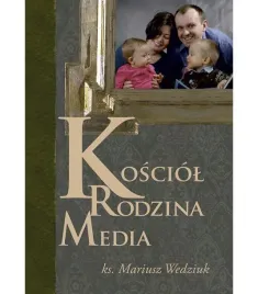 kosciol-rodzina-media