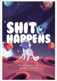 plakat-bez-ramy-do-lazienki-wc-toalety-shit-happens-kupa-p2547-30x40