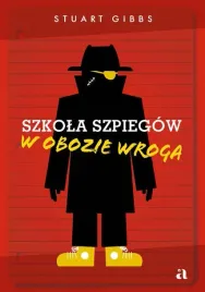 tom-3-szkola-szpiegow-w-obozie-wroga-stuart-gibbs