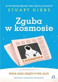 dla-dzieci-zguba-w-kosmosie-stuart-gibbs-ilustracje-marta-krzywicka