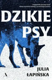 dzikie-psy-julia-lapinska