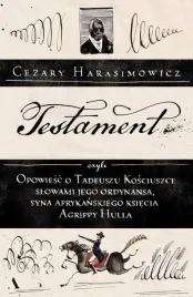 testament-czyli-opowiesc-o-tadeuszu-kosciuszce