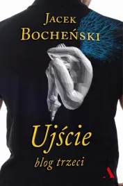 ujscie-blog-trzeci-jacek-bochenski