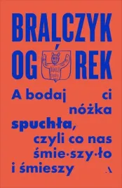 na-prezent-a-bodaj-ci-nozka-spuchla-bralczyk
