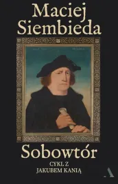 sobowtor-cykl-z-jakubem-kania-tom-7-maciej-siembieda
