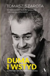 duma-i-wstyd-o-historii-i-potrzebie-pamietania-tomasz-szarota