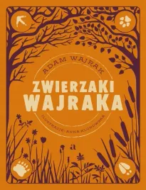 polecamy-zwierzaki-wajraka-adam-wajrak