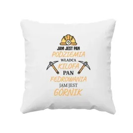 jam-jest-pan-podziemia-poduszka-prezent-dla-gornika-na-barborke