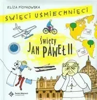 swieci-usmiechnieci-swiety-jan-pawel-ii