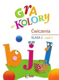 gra-w-kolory-sp-1-zeszyt-cwiczen-cz-1-barbara-mazur-katarzyna-zagorska