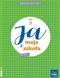 ja-i-moja-szkola-na-nowo-sp-2-podrecznik-cz-3-grazyna-lech-jolanta-falisze