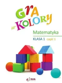 gra-w-kolory-sp-1-cwiczenia-matematyczne-cz-1-beata-sokolowska