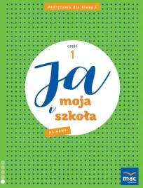 ja-i-moja-szkola-na-nowo-sp-2-podrecznik-cz-2-grazyna-lech-jolanta-falisze