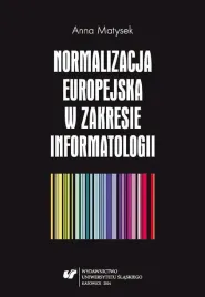 normalizacja-europejska-w-zakresie-informatologii-anna-matysek