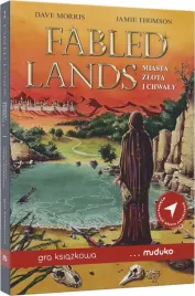 fabled-lands-miasta-zlota-i-chwaly-gra-ksiazkowa
