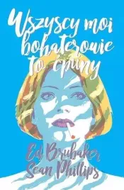 wszyscy-moi-bohaterowie-to-cpuny