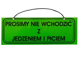 tabliczka-prosimy-nie-wchodzic-z-jedzeniem-i-piciem-a4-pcv