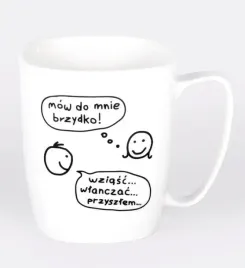 kubek-ceramiczny-bialy-mow-do-mnie-brzydko