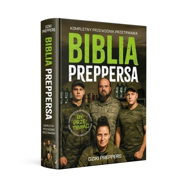 Książka Biblia Preppersa - Kompletny Przewodnik Przetrwania 980 stron Dziki Preppers