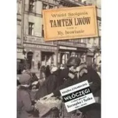 tamten-lwow-t-4-my-lwowianie
