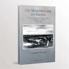 od-montpellier-po-dieppe-rola-polskiego-lotnictwa