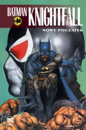 batman-knightfall-tom-5-nowy-poczatek