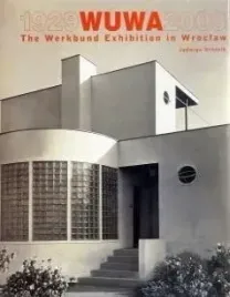 wuwa-1929-2009-the-werkbund-exhibition-in-wroclaw