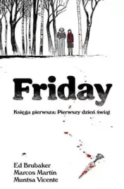 friday-ksiega-pierwsza-pierwszy-dzien-swiat