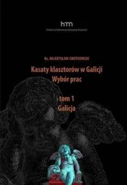 kasaty-klasztorow-w-galicji-wybor-pract-1-galicja