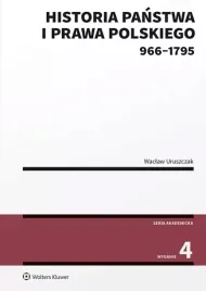 historia-panstwa-i-prawa-polskiego-966-1795-wydanie-2021-okladka-miekka