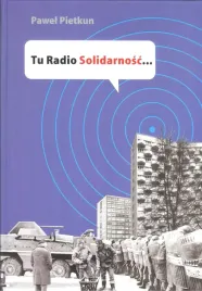 tu-radio-solidarnosc-wydanie-2018-okladka-twarda