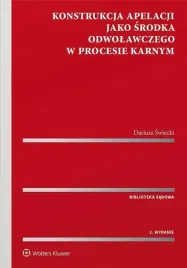 konstrukcja-apelacji-jako-srodka-odwolawczego