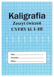 kaligrafia-zeszyt-cwiczen-cyfry-klasa-1-3-nauka-pisania-liczenia