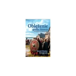 oblezenie-grodu-sitowie-zwyciestwo-obroncow-wydanie-2025-okladka