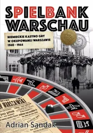 spielbank-warschau-niemieckie-kasyno-gry-w-okupowanej-warszawie-1940-1944