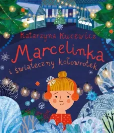 marcelinka-i-swiateczny-kolowrotek