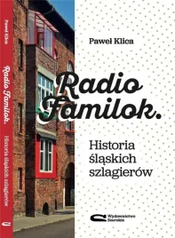 radio-familok-historia-slaskich-szlagierow