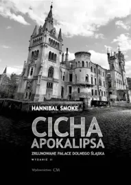 cicha-apokalipsa-zrujnowane-palace-dolnego-slaska